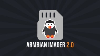 Armbian Imager 2.0 Flashing Tools Debuts with First-Boot Setup Profiles