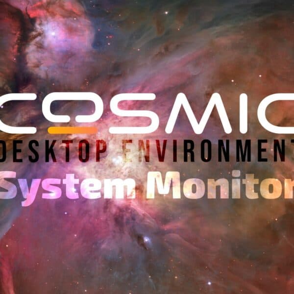 COSMIC Desktop Gets a Native System Monitor App
