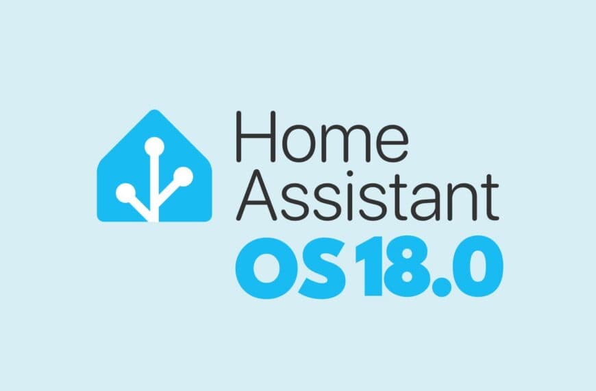 Home Assistant OS 18.0 Released with Linux Kernel 6.18 LTS
