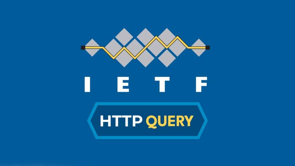 IETF Standardizes HTTP QUERY as Proposed Standard