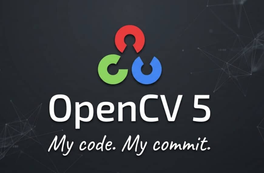 OpenCV 5.0 Computer Vision Library Released with Rewritten DNN Engine