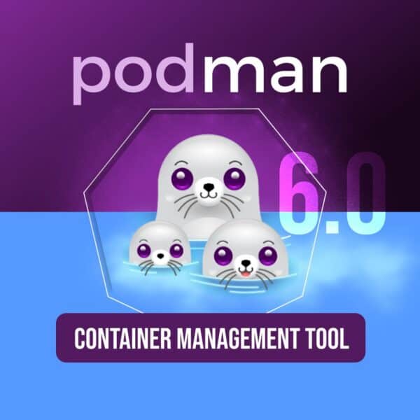 Podman 6.0 Lands with Breaking Changes, AMD GPUs Support