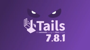 Tails 7.8.1 Emergency Release Fixes Serious Linux Kernel Flaw