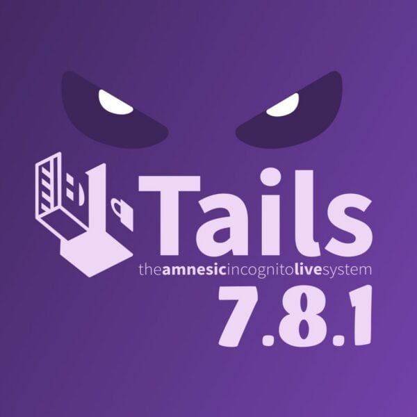 Tails 7.8.1 Emergency Release Fixes Serious Linux Kernel Flaw