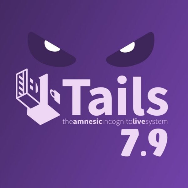 Tails 7.9 Anonymous OS Rolls Out with Tor Browser and Firmware Updates