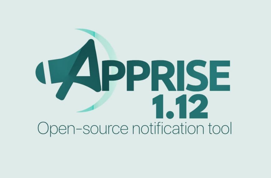 Apprise 1.12 Notification Tool Adds Nine Services, Now Supports More Than 150