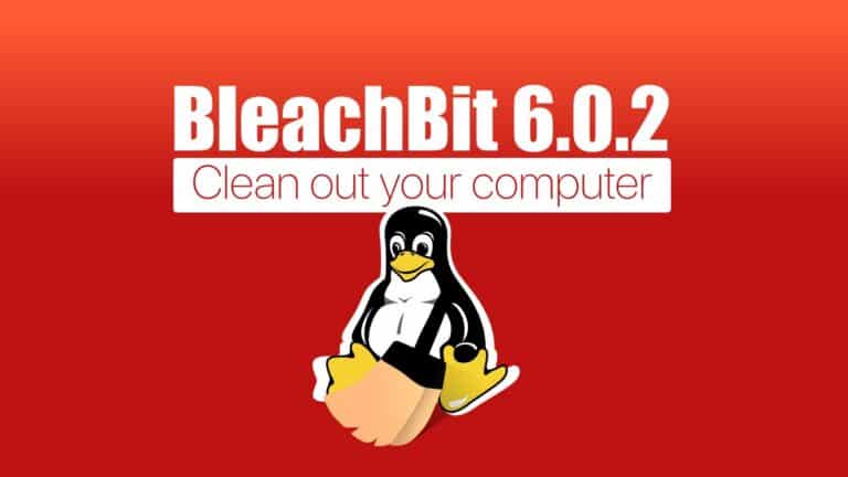 BleachBit 6.0.2 Cleaner and Privacy Tool Released with AppImage Build for Linux Users