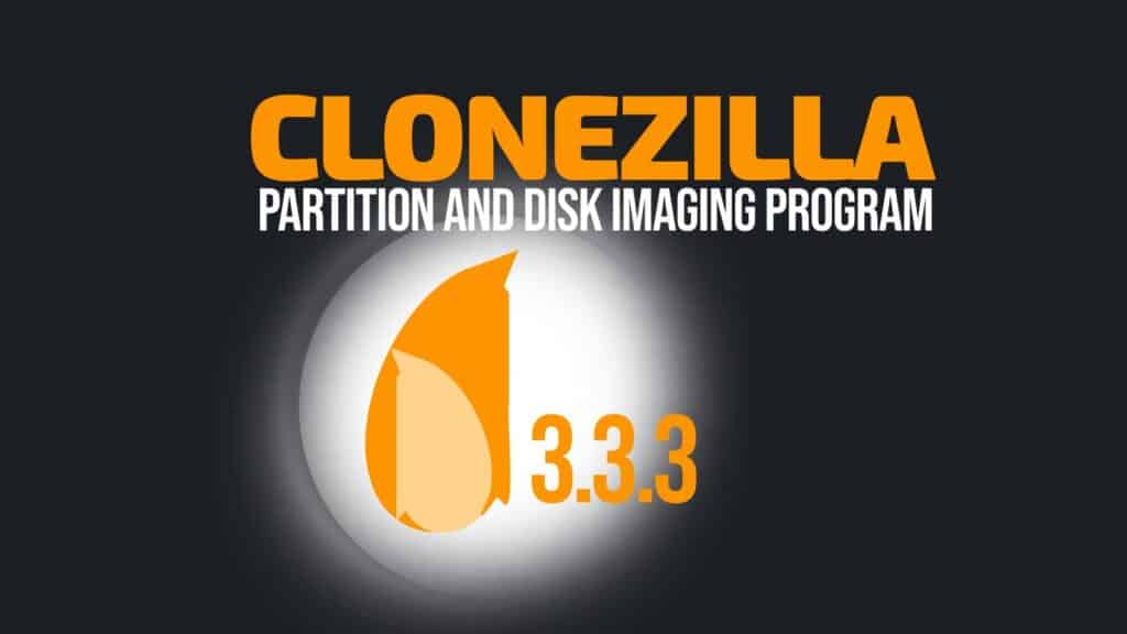 Clonezilla Live 3.3.3 Adds Reverse-Connection Network Cloning