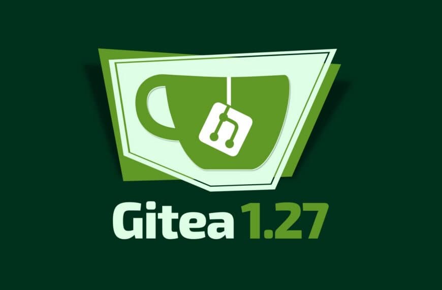 Gitea 1.27 Released with Actions Improvements and 45 CVE Fixes