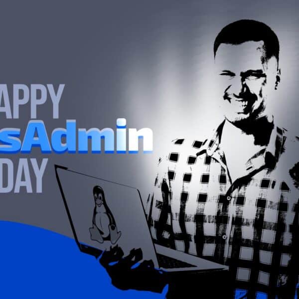 Happy SysAdmin Day to the People Keeping the Internet Held Together