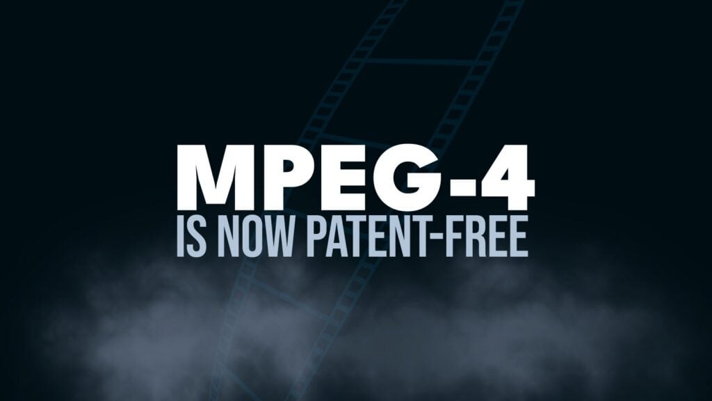 The Last MPEG-4 Visual Patent Has Expired, Freeing DivX and Xvid Worldwide