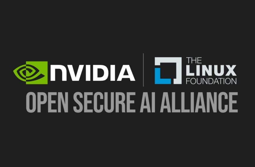 NVIDIA and Linux Foundation Form Open Secure AI Alliance