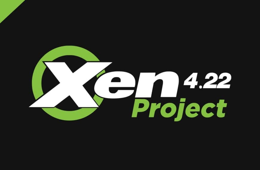 Xen 4.22 Hypervisor Brings New x86 Features and Better ARM Power Management