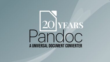 Pandoc Celebrates 20 Years as the Universal Document Converter