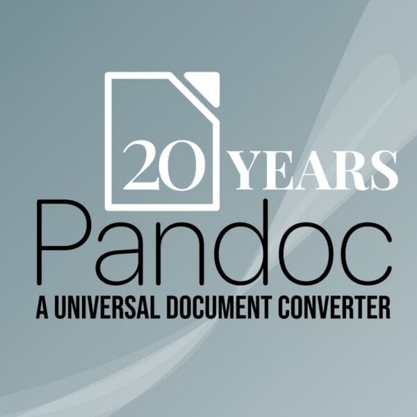 Pandoc Celebrates 20 Years as the Universal Document Converter