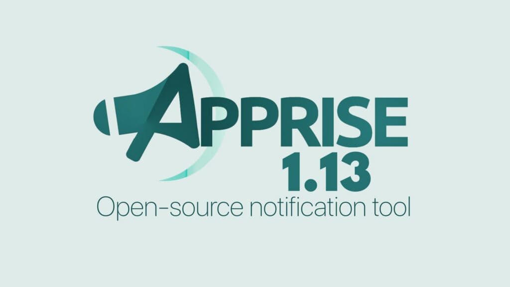 Apprise 1.13 Notification Tool Released as Final 1.x Version Ahead of 2.0