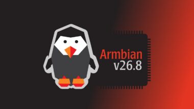 Armbian 26.8 Released with Linux Kernel 7.1 and Rewritten Installer