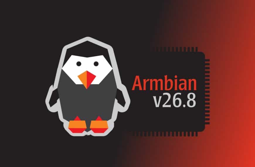 Armbian 26.8 Released with Linux Kernel 7.1 and Rewritten Installer