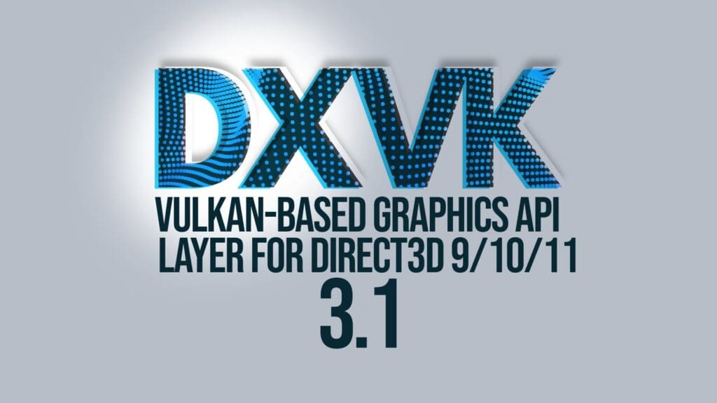 DXVK 3.1 Released with Battlefield 3 Fixes, Intel Proton Groundwork