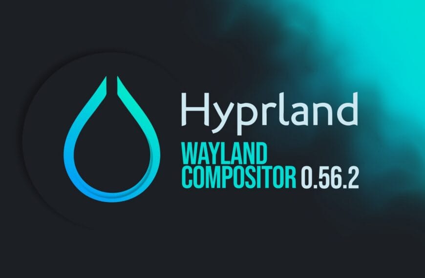 Hyprland 0.56.2 Fixes Fullscreen Behavior and Screen Sharing