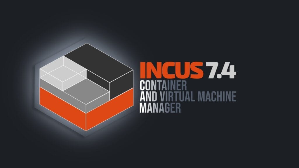 Incus 7.4 Adds Near-Live Container Migration for ZFS and Btrfs