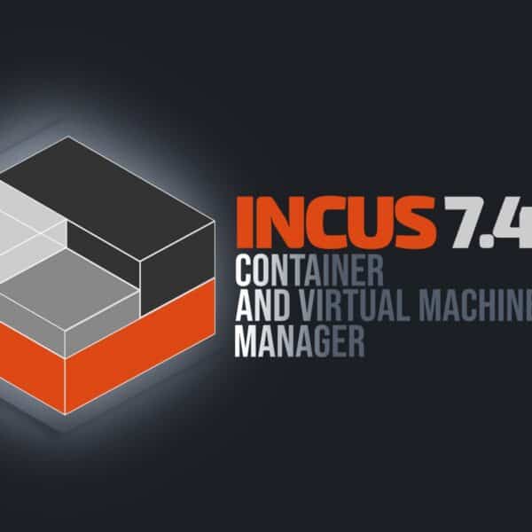 Incus 7.4 Adds Near-Live Container Migration for ZFS and Btrfs