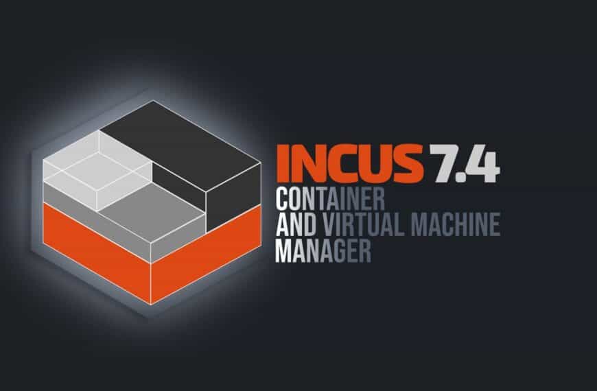 Incus 7.4 Adds Near-Live Container Migration for ZFS and Btrfs