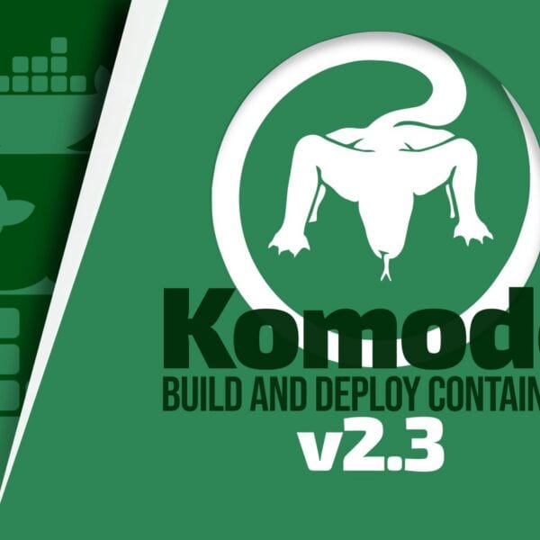 Komodo 2.3 Build and Deploy Tool Released with Faster Container Search