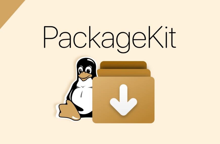 PackageKit 2.0 Is Coming with a Complete API Break After More Than a Decade