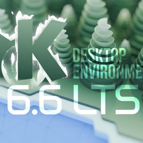 KDE Plasma 6.6 Gets Three Years of LTS Support