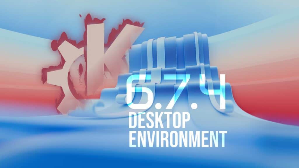 KDE Plasma 6.7.4 Released with KWin, Discover, and Login Manager Fixes