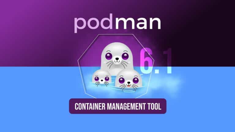 Podman 6.1 Adds Volume Renaming, Machine Restart