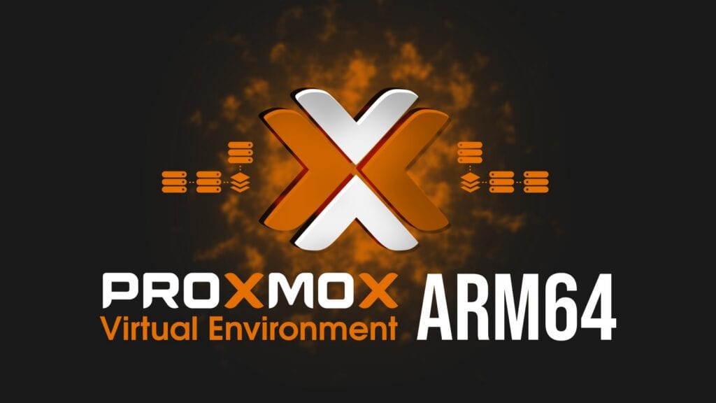 Proxmox VE Officially Expands Beyond x86 With Arm64 Support