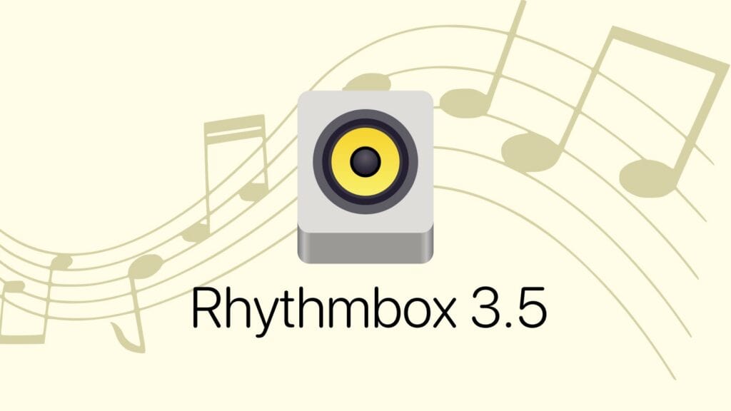 Rhythmbox 3.5 Music Player Arrives After Nearly a Decade in the 3.4 Series