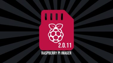 Raspberry Pi Imager 2.0.11 Brings Safer Image Writing, Better Customization