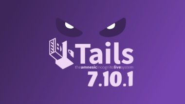 Tails 7.10.1 Emergency Release Fixes Critical Kernel and Expat Flaws