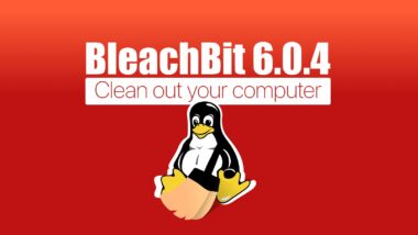 BleachBit 6.0.4 Cleaner and Privacy Tool Released with Faster Scanning
