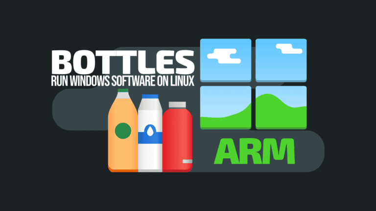 Bottles Pushes Windows App Support Further on ARM64 Linux