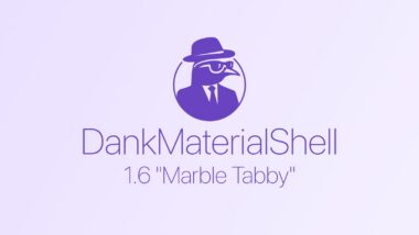 DankMaterialShell 1.6 “Marble Tabby” Released with Dank Island