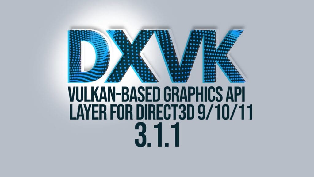 DXVK 3.1.1 Brings Fixes for Skyrim SE, Rayman 3, and More