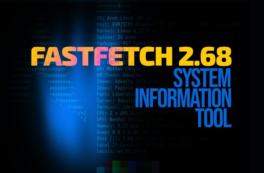 Fastfetch 2.68 System Information Tool Brings New Top Module