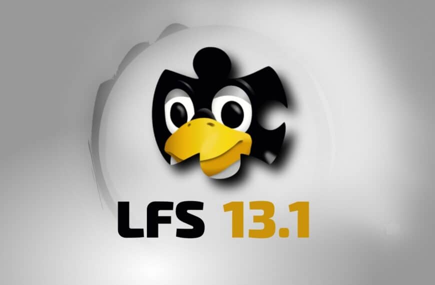 Linux From Scratch 13.1 Is Out with Major Toolchain Updates