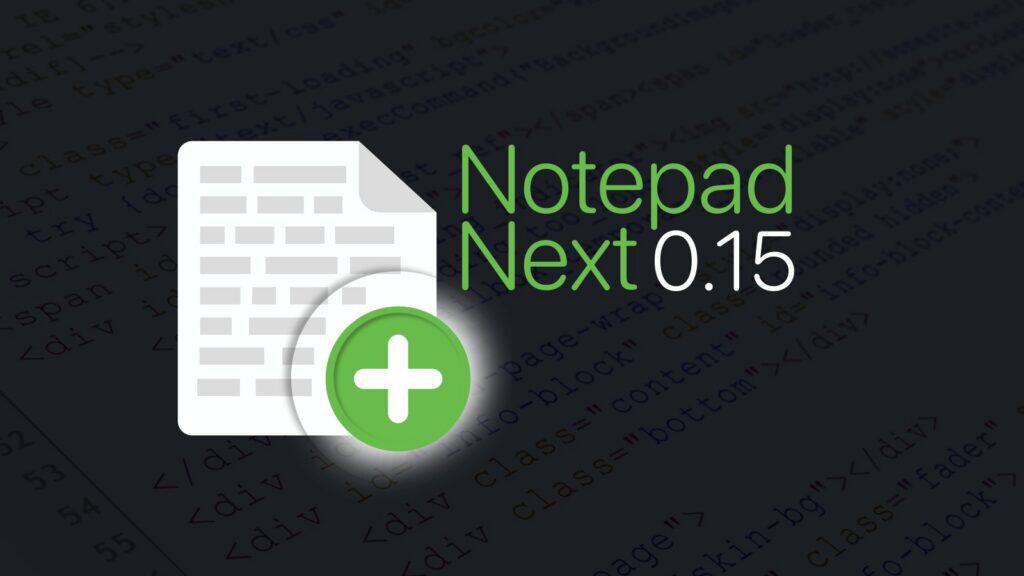 NotepadNext 0.15 Code Editor Adds Split Editor Shortcuts, Better Tab Controls