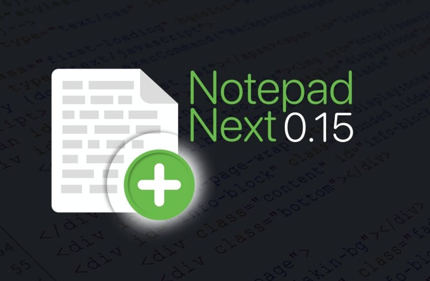 NotepadNext 0.15 Code Editor Adds Split Editor Shortcuts, Better Tab Controls