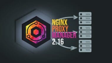 Nginx Proxy Manager 2.16 Adds Built-In Log Viewer