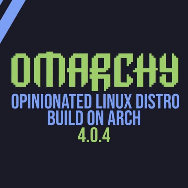 Arch-Based Omarchy 4.0.4 Makes Its Custom Linux Kernel the Default