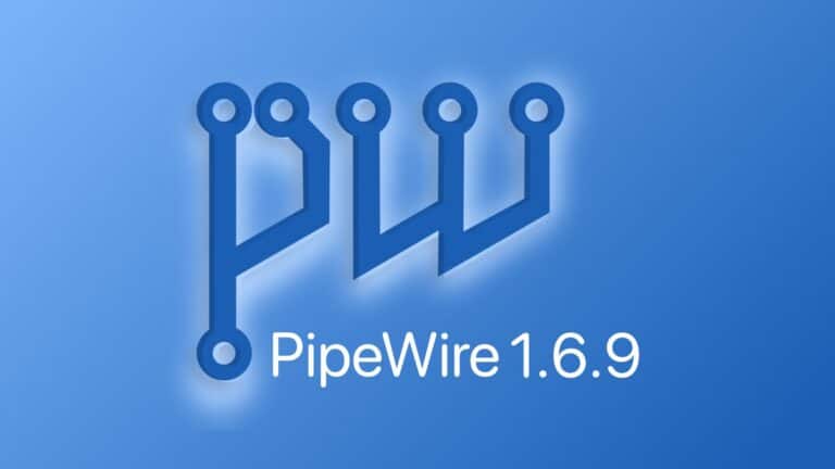PipeWire 1.6.9 Multimedia Framework Released with Better Resampling Quality