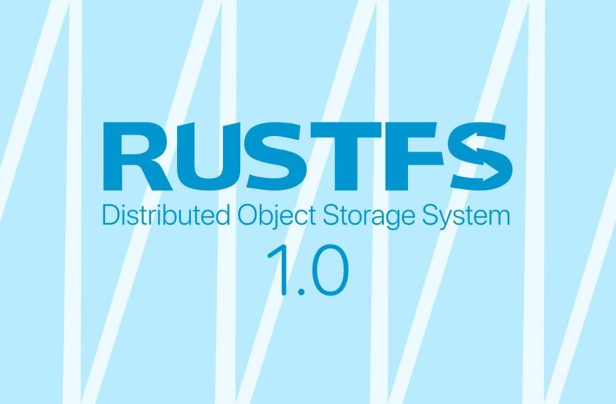 RustFS 1.0 S3-Compatible Object Storage Reaches GA
