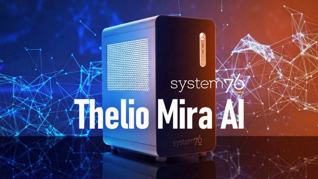System76 Unveils Thelio Mira AI for Local AI Workloads