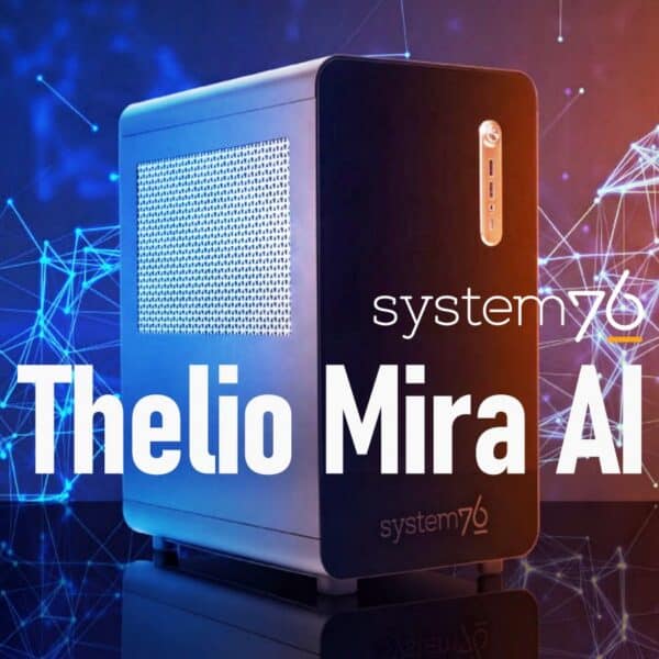 System76 Unveils Thelio Mira AI for Local AI Workloads
